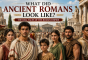 What Did Ancient Romans Look Like? Faces, Hair, Skin Color, and Modern DNA Evidence