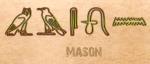 Ancient Egyptian Name Translator - Mason in hieroglyphs
