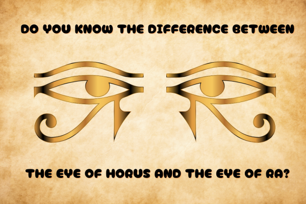 What's the difference between the Eye of Ra and the Eye of Horus?